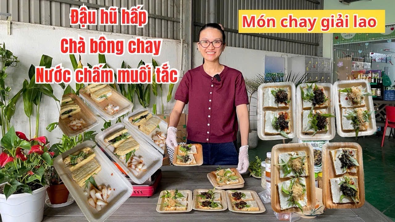Làm Đậu Hũ Hấp Và Chà Bông Chay